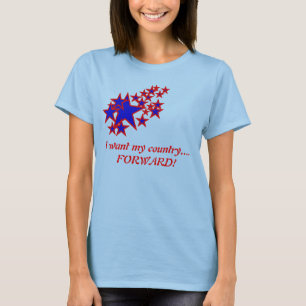 Ik wil mijn land...VOORUIT! T-shirt
