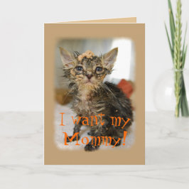 Ik wil mijn mama! Messy Kitten Kaart
