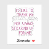Ik wil mijn middelvinger bedanken, grappig sticker (Vel)