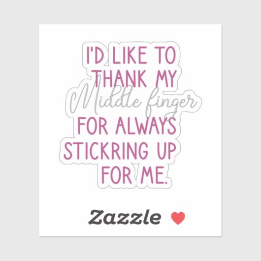 Ik wil mijn middelvinger bedanken, grappig sticker (Vel)