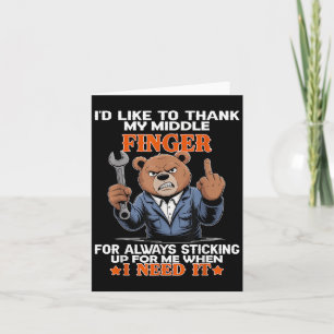 Ik wil mijn middelvinger bedanken voor het altijd  kaart