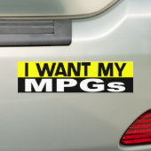 Ik wil mijn MPG-Bumpersticker Bumpersticker (Op auto)