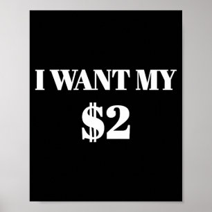 Ik wil mijn twee dollar $2 Grappige vintage film c Poster