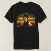 Ik wil mijn twee dollar, Funny Retro . T-shirt (Design voorkant)