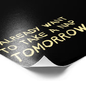 Ik wil morgen al een Nap nemen Foto Afdruk (Hoek)