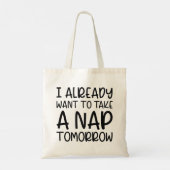 Ik wil morgen al een Nap nemen Tote Bag (Achterkant)
