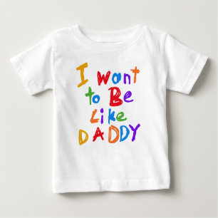 Ik wil net als papa T-shirt zijn