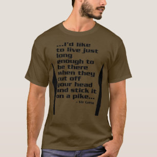 Ik wil net lang genoeg leven t-shirt