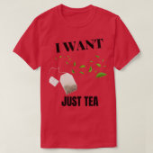 IK WIL NET TEA T-SHIRT (Design voorkant)
