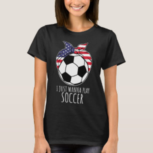 Ik Wil Net Voetballen T-Shirt Voor Vrouwen Meisjes