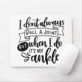 Ik wil niet altijd een gewricht muismat (Met muis)