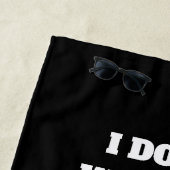 Ik wil niet dat je me niet kunt maken strandlaken (In situ)