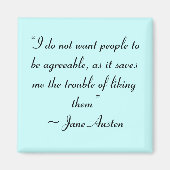 Ik wil niet dat mensen aangenaam zijn Jane Austen Magneet (Voorkant)