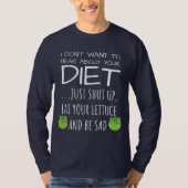 Ik wil niet horen over je diet Millennial T-shirt (Voorkant)