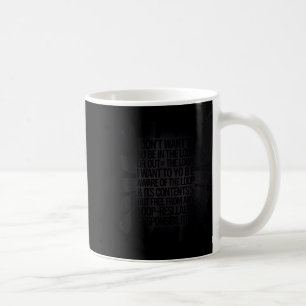 Ik wil niet in de lus of uit de lus zijn koffiemok