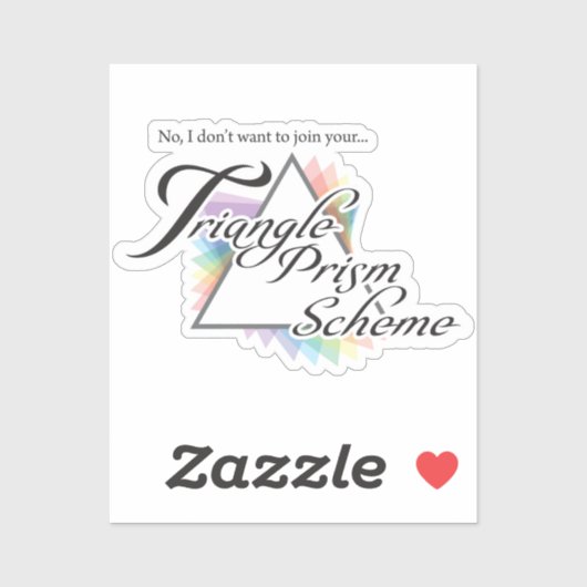 Ik wil niet meedoen met je piramidespel sticker (Vel)