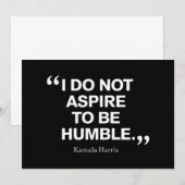 Ik wil niet nederig zijn citaat Kamala Harris Kaart (Voorkant / Achterkant)