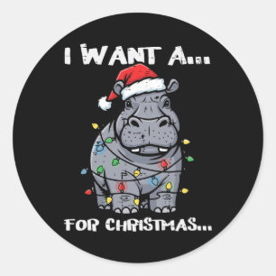Ik wil nijlpaard voor kerst grappig Kerstmis dier Ronde Sticker
