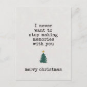Ik wil nooit stoppen met het maken van herinnering briefkaart (Voorkant)
