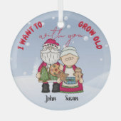 Ik wil oud worden met kerstmis... glas ornament (Voorkant)