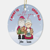 Ik wil oud worden met kerstmis... keramisch ornament (Links)