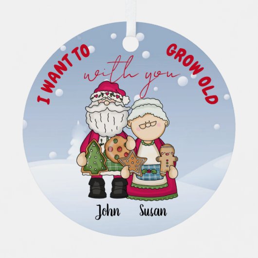 Ik wil oud worden met kerstmis... metalen ornament (Voorkant)