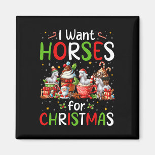 Ik wil paarden voor kerst koffiekopjes liefhebber magneet