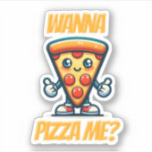 Ik wil pizza | Grappig eten Pun Sticker (Voorkant)