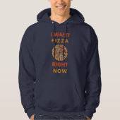 Ik wil pizza nu slogan hoodie (Voorkant)