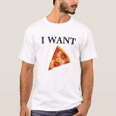 IK WIL PIZZA. T-SHIRT (Voorkant)