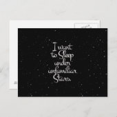"Ik wil slapen onder onbekende sterren" Night Sky Briefkaart (Voorkant / Achterkant)