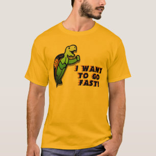 Ik wil snel gaan t-shirt