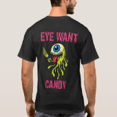 Ik wil Snoep - Eye Monster - 2 T-shirt (Achterkant)