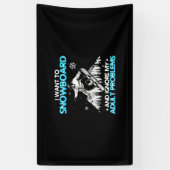 Ik wil snowboarden spandoek (Verticaal)