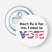 Ik wil stemmen button flesopener (Voorkant)