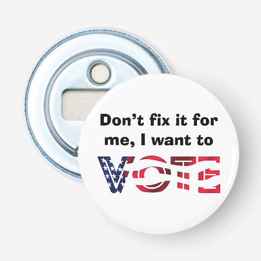 Ik wil stemmen button flesopener (Voorkant)