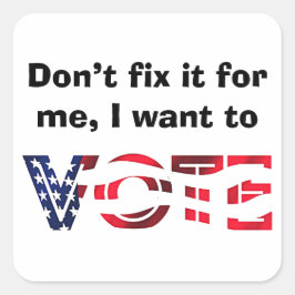 Ik wil stemmen vierkante sticker