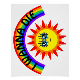 Ik wil sterven - regenboog lachende zon perfect poster