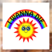 Ik wil sterven - regenboog lachende zon raamsticker (Vel 2)