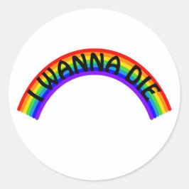 Ik wil sterven - Regenboog Ronde Sticker