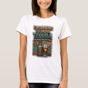 IK WIL TEQUILA DRINKEN EN SLECHTE v3 T-shirt