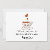 Ik wil u graag mijn felicitaties espresso aan aankondiging (Voorkant)