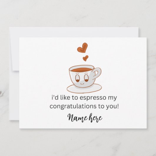 Ik wil u graag mijn felicitaties espresso aan aankondiging (Voorkant)