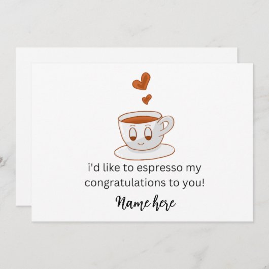 Ik wil u graag mijn felicitaties espresso aan aankondiging (Voorkant / Achterkant)