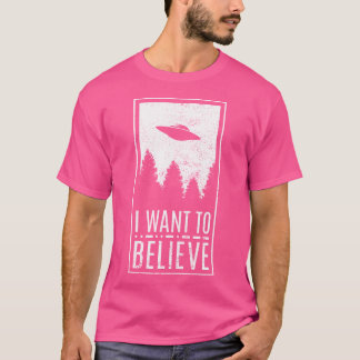 Ik wil UFO Alien Hunter Conspiracy Theo geloven T-shirt