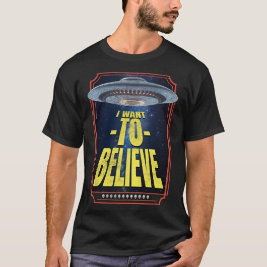 Ik wil UFO Retro  Aliens UAP U F geloven T-shirt (Voorkant)