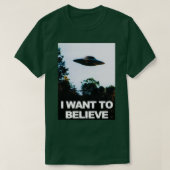 Ik wil UFO UFO geloven T-shirt (Design voorkant)