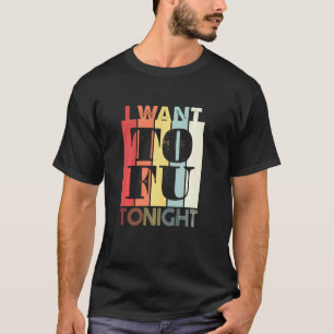Ik wil vanavond tofu Vegan Vegetarisch Retro T-shirt