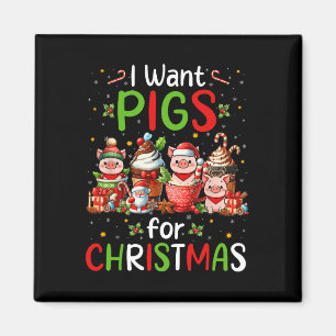 Ik wil varkens voor kerst koffiekopjes liefhebber magneet