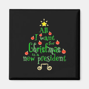 Ik wil voor Kerstmis een nieuwe President kerstboo Magneet
